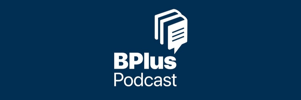 BPlus Podcast