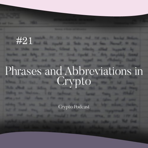  پادکست21: اصطلاحات و اختصارات رایج در کریپتو