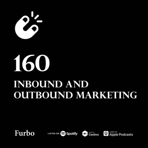  پادکست160: Inbound Marketing | درباره تعریف بازاریابی درون‌گرا و برون‌گرا