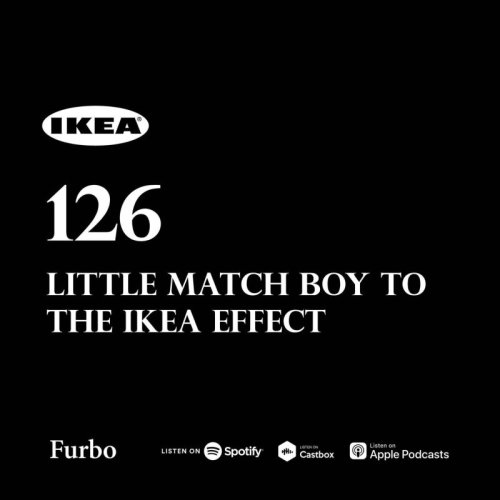  پادکست126: IKEA | داستان ایکیا؛ از پسر کبریت‌فروش تا اثر ایکیا