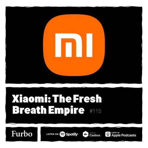  پادکست115: Xiaomi | داستان شیائومی؛ امپراطوری تازه‌نفس سبک زندگی هوشمند