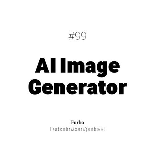  پادکستE99: AI Image Generator | تصویرسازی با هوش مصنوعی (سرویس‌های رایگان و نحوه استفاده)