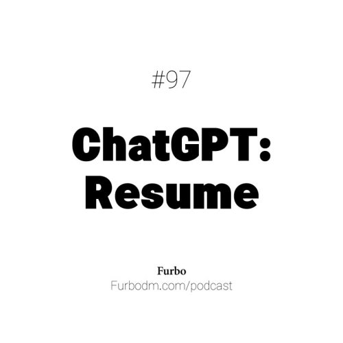  پادکستE97: ChatGPT: Resume | چطور با هوش مصنوعی چت جی‌پی‌تی رزومه حرفه‌ای درست کنیم؟