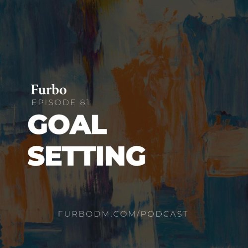  پادکستE81: Goal Setting | چطور هدف‌گذاری کنیم؟ (از تعریف هدف تا روش طوفان فکری و اسمارت)