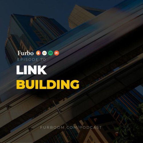  پادکستE70: Link Building | اصول لینک سازی یا لینک بیلدینگ و بررسی هشت راه ساخت لینک