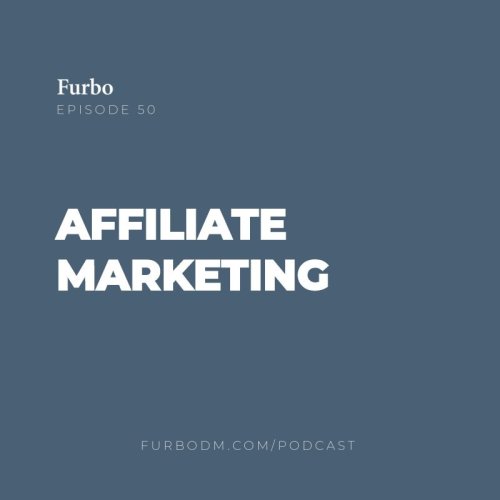  پادکستE50: Affiliate Marketing | سیستم همکاری در فروش یا افیلیت مارکتینگ چیست و چگونه کار می‌کند؟