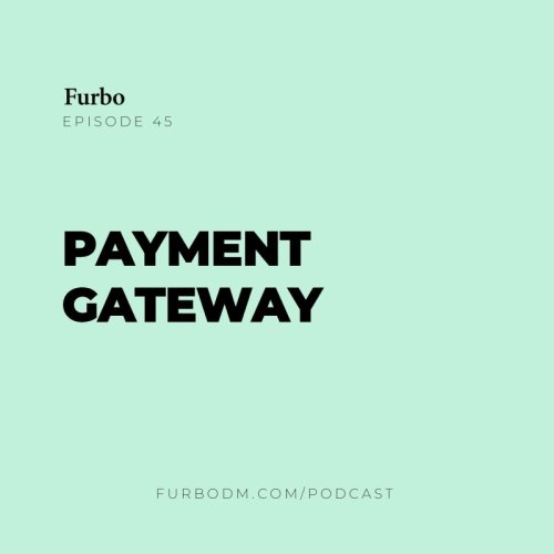  پادکستE45: Payment Gateway | راهنمای گرفتن درگاه پرداخت آنلاین (مستقیم و واسط) برای فروشگاه آنلاین
