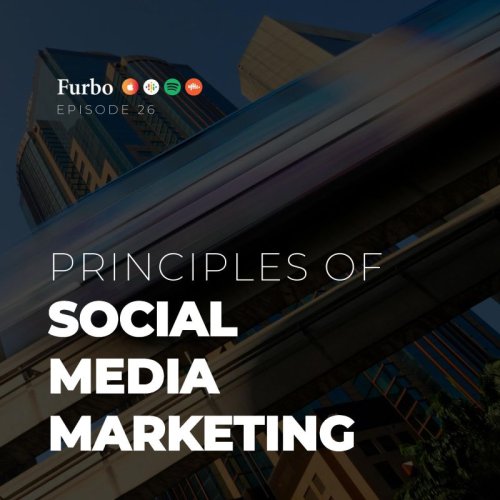  پادکستE26: SMM | اصول بازاریابی رسانه‌های اجتماعی یا سوشال مدیا مارکتینگ  چیست؟