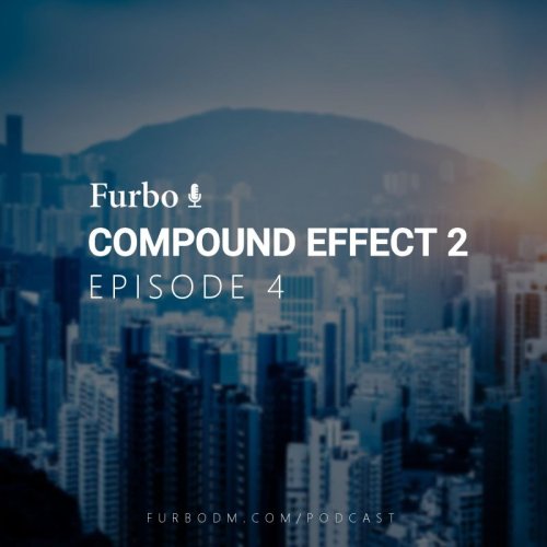  پادکستE4: Compound Effect 2 – قسمت چهار: کتاب اثر مرکب بخش دوم