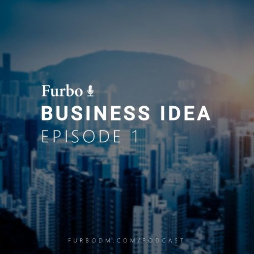  پادکستE1: Business Idea – قسمت یک: ایده کسب و کار اینترنتی