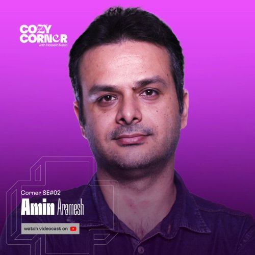  پادکستCorner SE02: Amin Aramesh | امین آرامش