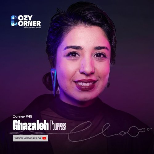  پادکستCorner 48: Ghazaleh Pourreza