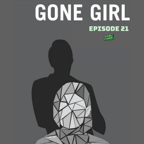  پادکستE 21-Gone Girl