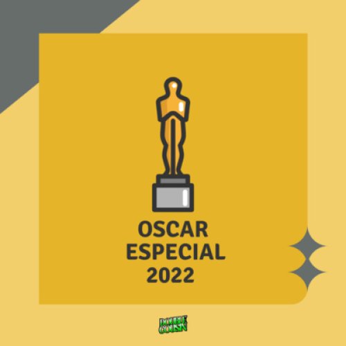  پادکستOscar Especial 2022