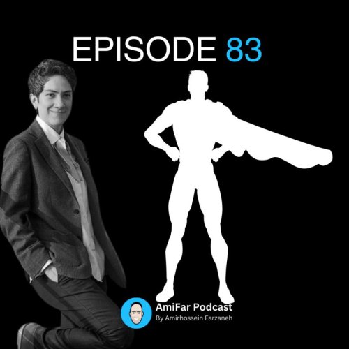  پادکست83- من به ابرقهرمان‌ها اعتقاد دارم | مهندس هانی دیلمی 