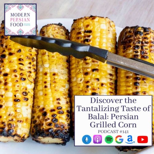  پادکستDiscover the Tantalizing Taste of Balal: Persian Grilled Corn