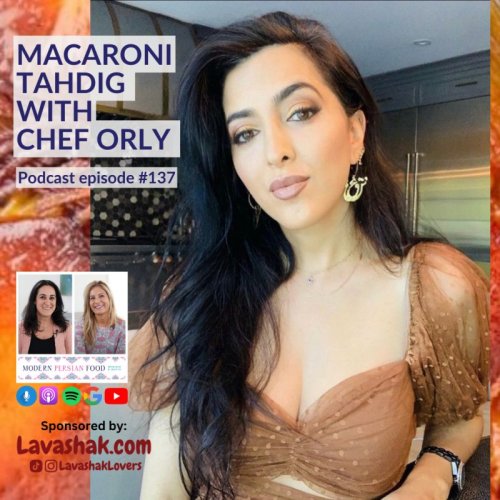  پادکستMacaroni Tahdig with Chef Orly