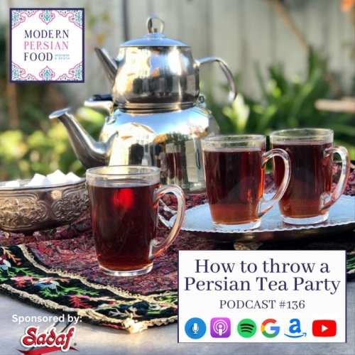  پادکستHow to Throw a Persian Tea Party