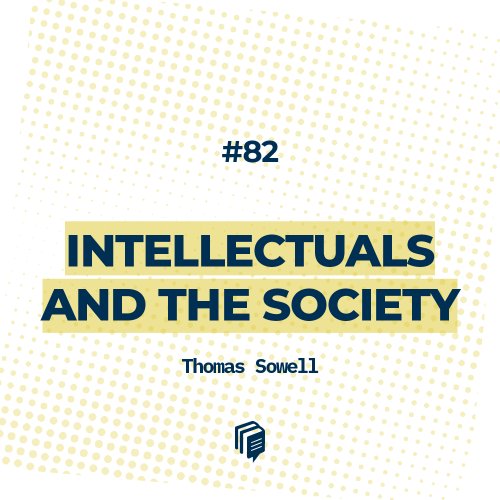  پادکست82: Intellectuals and the Society (روشنفکران و جامعه)