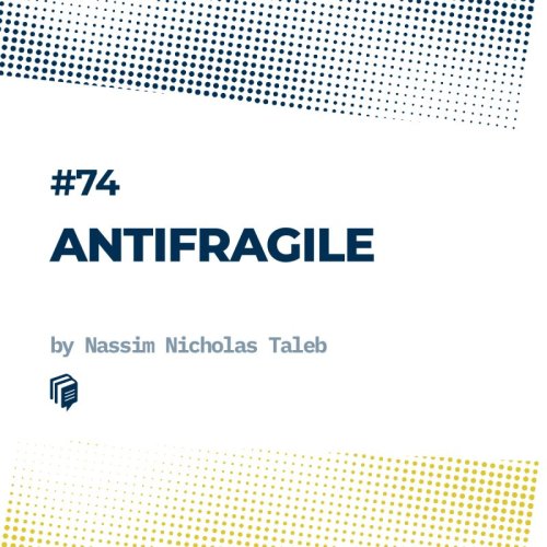  پادکست74: Antifragile (پادشکننده)