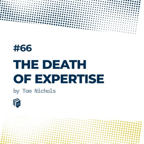  پادکست66: The Death of Expertise (مرگ تخصص)
