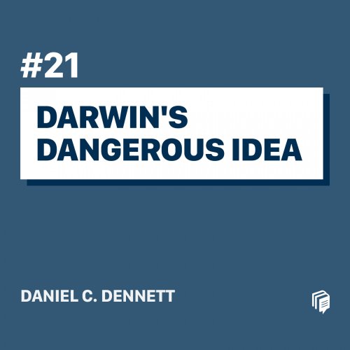  پادکست21: Darwins Dangerous Idea (خلاصه‌ی کتاب ایده‌ی خطرناک داروین)