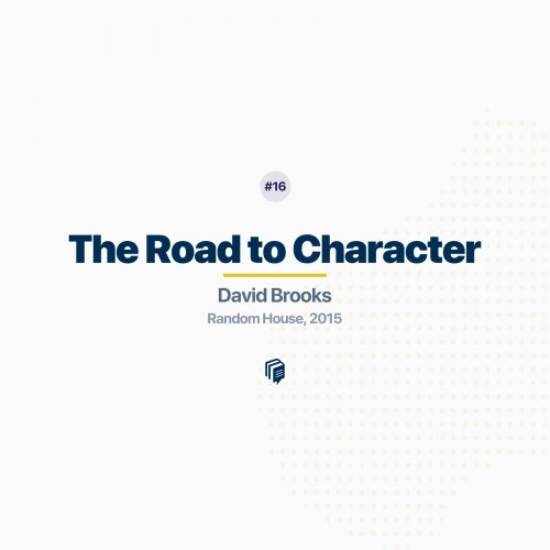  پادکست16:The Road to Character (خلاصه‌ی کتاب جاده‌ای به شخصیت)