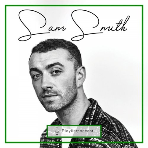  پادکستSam Smith - پلی‌لیست