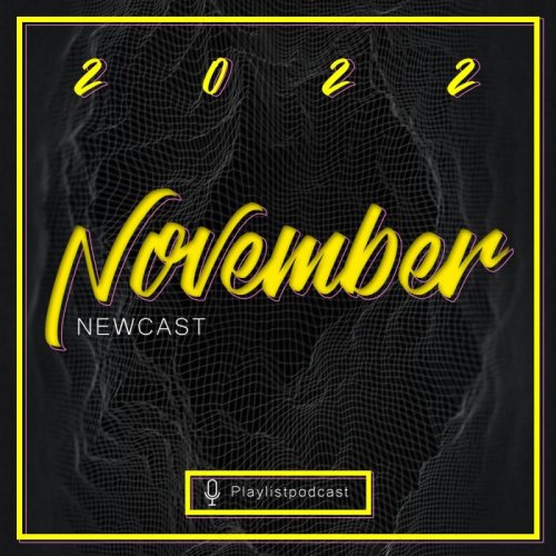  پادکستNewcast - November 2022