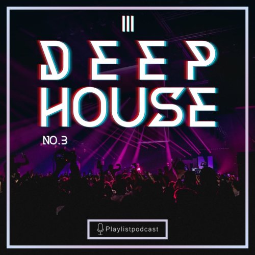  پادکستLIVE 176 - DeepHouse III - پلی لیست