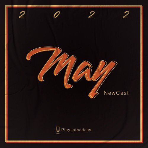  پادکستNewCast - May 2022