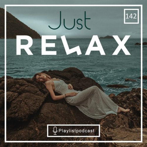  پادکستLIVE 142 - Just Relax - پلی لیست