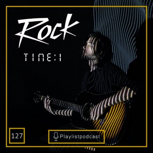  پادکستLIVE 127 - RockTime 01 - پلی لیست لایو