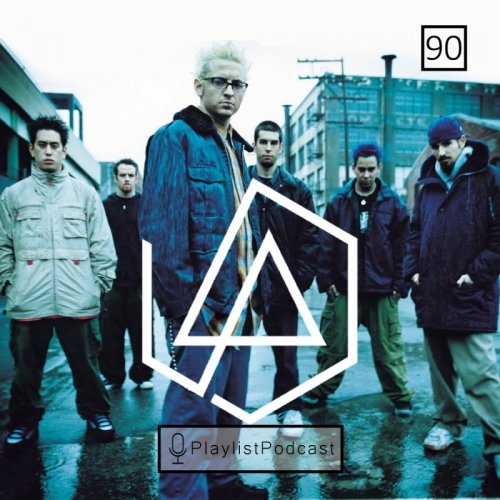  پادکستLIVE 90 - Linkin Park - پلی لیست لایو