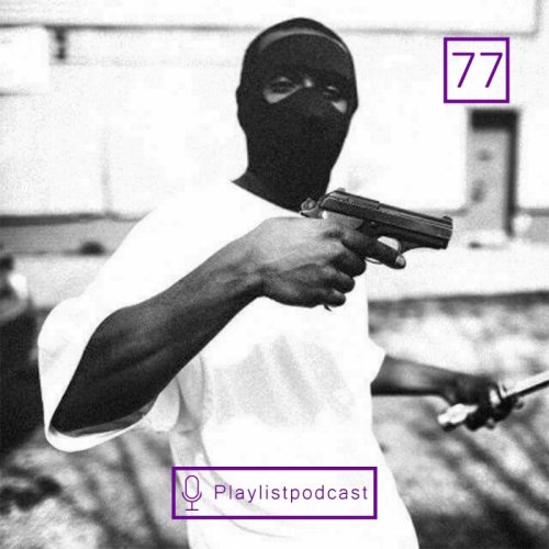  پادکستLIVE 77-Gangsta Rap-پلی لیست لایو