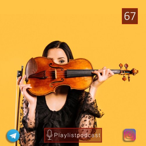  پادکستLIVE 67- پلی لیست لایو - بیکلام ویولن
