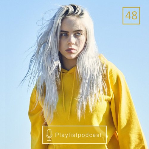  پادکستLIVE48-Billie Eilish-پلی لیست لایو