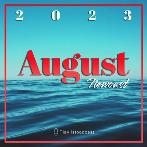  پادکستNewCast - August 2023