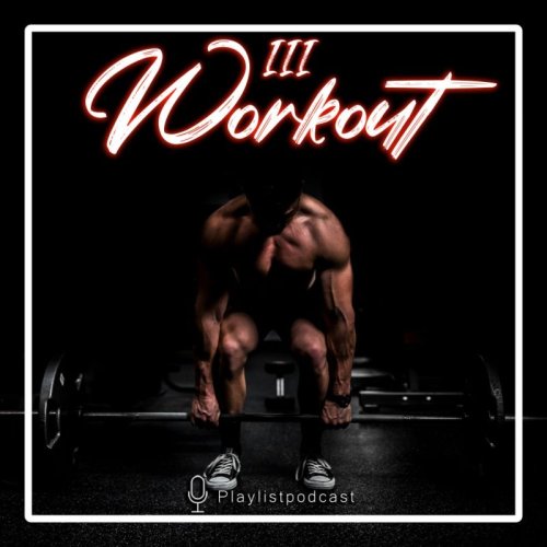  پادکستWorkout - پلی‌لیست