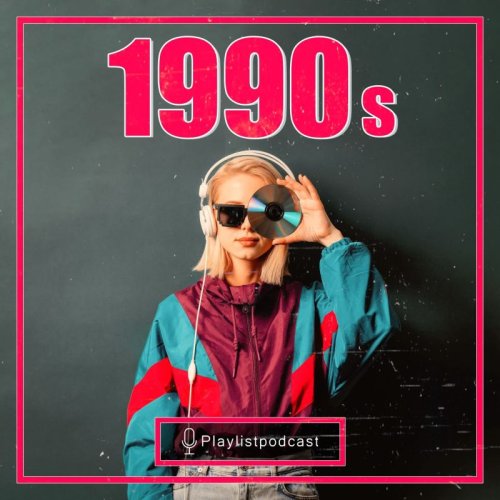  پادکستپلی‌لیست - دهه 90 میلادی