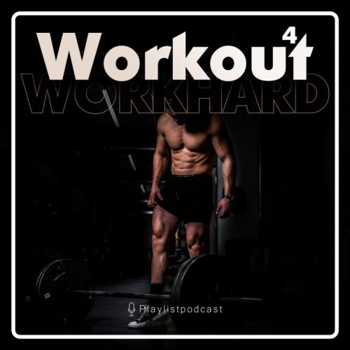  پادکستWorkout 4 -پلی‌لیست