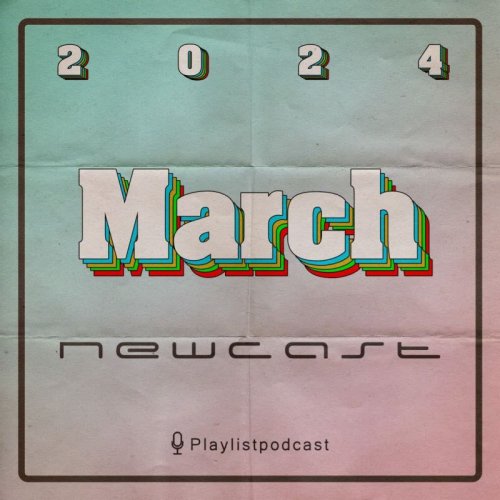  پادکستMarch 2024 - Newcast