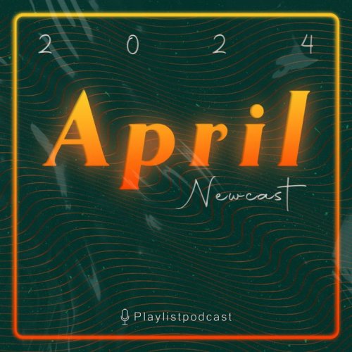  پادکستNewcast - April 2024