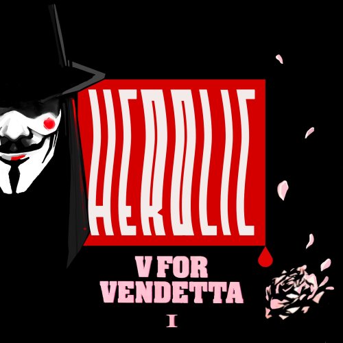 پادکستHerolic - E09 – V for Vendetta-01