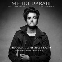 Mehedi Darabi Mikhevaset Asheghet Keneh track