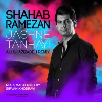 آهنگ Jashne Tanhaei (Ali Ghazizadeh Remix)