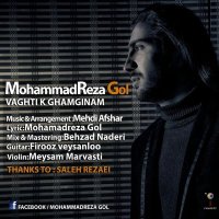 آهنگ Vaghti Ke Ghamgini