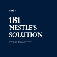 181: Nestle\s Solution | راه‌حل نستله؛ غذای بچه و سرباز