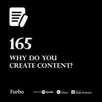 165: Content | پرونده محتوا؛ چرا تولید محتوا می‌کنید؟