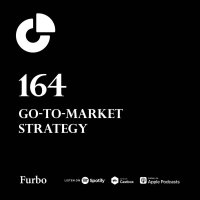 164: Go-to-Market Strategy | درباره پنج بخش استراتژی ورود به بازار
